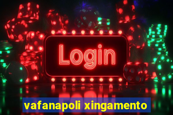 vafanapoli xingamento